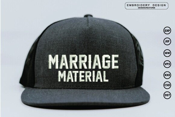 Marriage Material 3D Embroidery Design